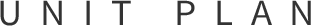 UNIT PLAN